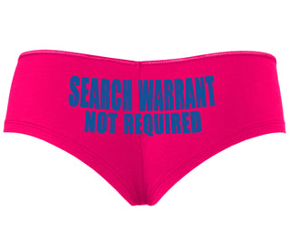 Search Warrant Not Required - Fuchsia Boyshort