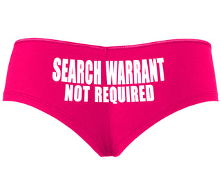 Search Warrant Not Required - Fuchsia Boyshort