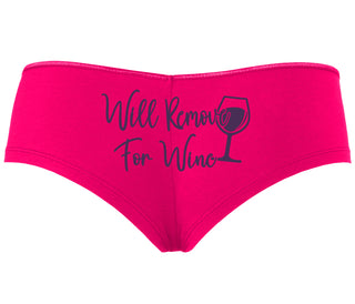 Will Remove For Wine - Fuchsia Boyshort