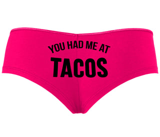 You Had Me At Tacos - Fuchsia Boyshort
