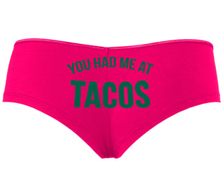 You Had Me At Tacos - Fuchsia Boyshort