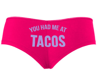 You Had Me At Tacos - Fuchsia Boyshort