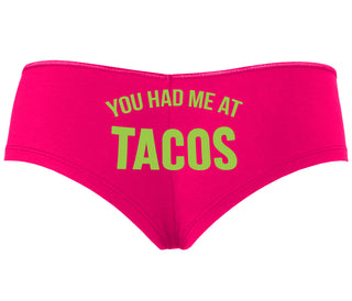 You Had Me At Tacos - Fuchsia Boyshort