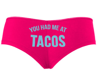 You Had Me At Tacos - Fuchsia Boyshort