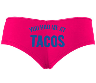 You Had Me At Tacos - Fuchsia Boyshort