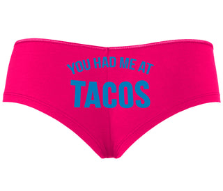 You Had Me At Tacos - Fuchsia Boyshort