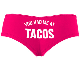 You Had Me At Tacos - Fuchsia Boyshort