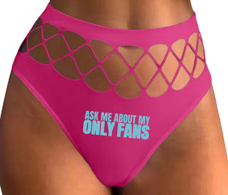 Ask Me About My Only Fans - Fuchsia Fishnet Thong