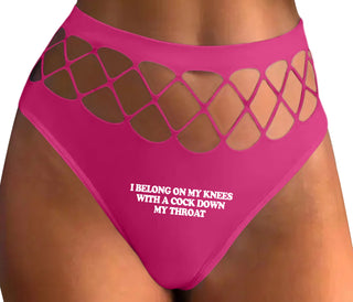 I Belong On My Knees With A Cock Down My Throat - Fuchsia Fishnet Thong