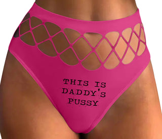 This is Daddy's Pussy - Fuchsia Fishnet Thong