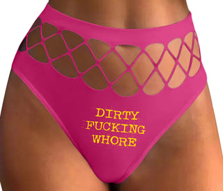 Dirty Fucking Whore - Fuchsia Fishnet Thong