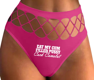 Eat My Cum Filled Pussy  Cuck Cumslut - Fuchsia Fishnet Thong