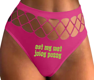 Eat My Wet Juicy Pussy - Fuchsia Fishnet Thong