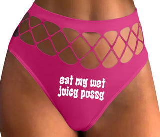 Eat My Wet Juicy Pussy - Fuchsia Fishnet Thong