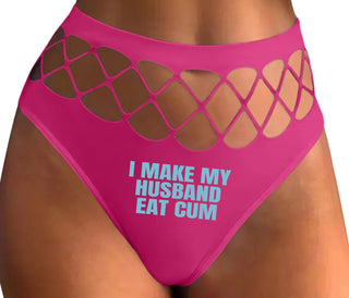 i Make My Husband Eat Cum - Fuchsia Fishnet Thong