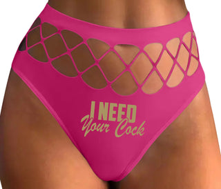 I Need Your Cock - Fuchsia Fishnet Thong