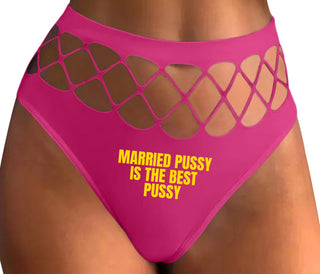 Married Pussy Is The Best Pussy - Fuchsia Fishnet Thong