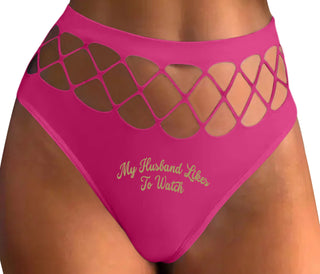 My Husband Likes To Watch - Fuchsia Fishnet Thong