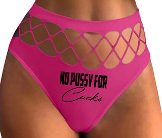 No Pussy For Cucks - Fuchsia Fishnet Thong