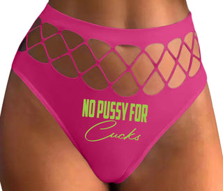 No Pussy For Cucks - Fuchsia Fishnet Thong
