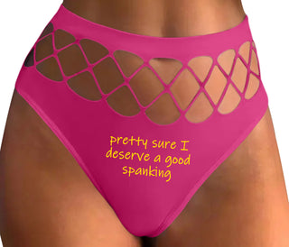 I'm Pretty Sure I Need a Good Spanking - Fuchsia Fishnet Thong