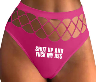 Shut Up and Fuck My Ass - Fuchsia Fishnet Thong