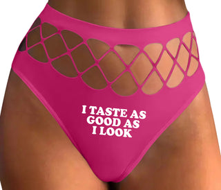 I Taste As Good As I Look - Fuchsia Fishnet Thong
