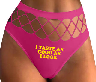 I Taste As Good As I Look - Fuchsia Fishnet Thong