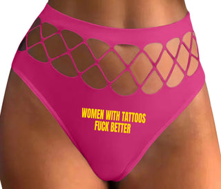 Women With Tattoos Fuck Better - Fuchsia Fishnet Thong