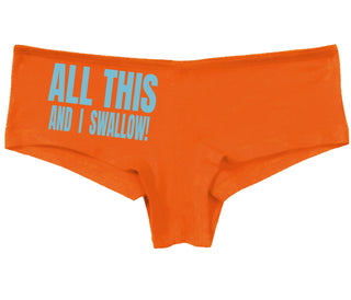 All This And I Swallow - Orange Boy Short