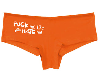 Fuck Me Like You Hate Me - Orange Boy Short
