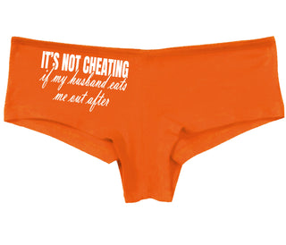 It's Not Cheating If My Husband Eats Me Out After - Orange Boy Short