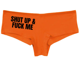 Shut Up and Fuck Me - Orange Boy Short
