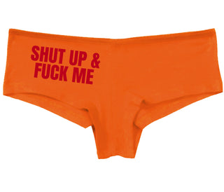 Shut Up and Fuck Me - Orange Boy Short