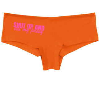 Shut Up and Eat My Pussy - Orange Boy Short