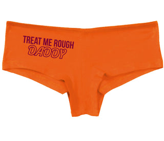 Treat Me Rough Daddy - Orange Boy Short