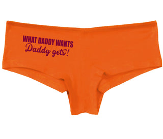 What Daddy Wants Daddy Gets - Orange Boy Short