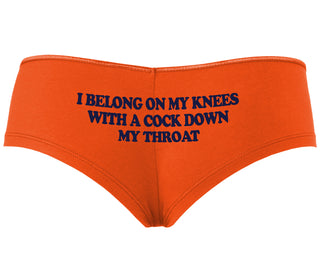 I Belong On My Knees With A Cock Down My Throat - Orange Boyshort