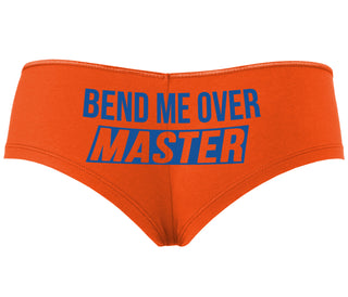Bend Me Over Master - Orange Boyshort