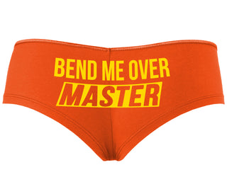 Bend Me Over Master - Orange Boyshort