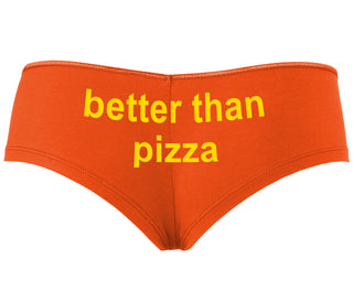 Better Than Pizza - Orange Boyshort