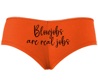 Blow Jobs Are Real Jobs - Orange Boyshort