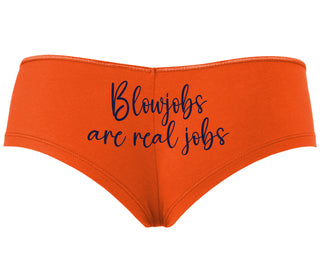 Blow Jobs Are Real Jobs - Orange Boyshort