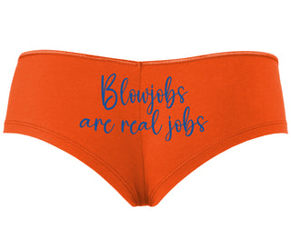 Blow Jobs Are Real Jobs - Orange Boyshort