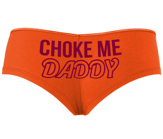 Choke Me Daddy - Orange Boyshort