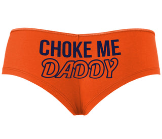 Choke Me Daddy - Orange Boyshort