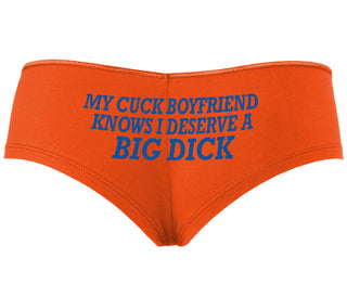 My Cuck Boyfriend Knows I Deserve A Big Dick - Orange Boyshort