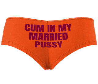 Cum In My Married Pussy - Orange Boyshort