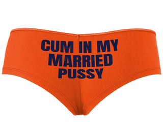 Cum In My Married Pussy - Orange Boyshort