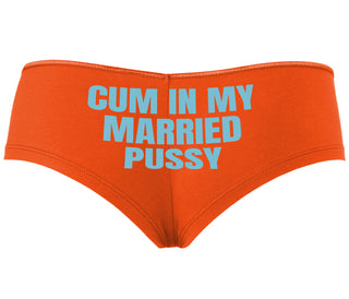 Cum In My Married Pussy - Orange Boyshort